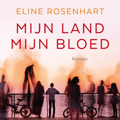 Mijn land, mijn bloed, Eline Rosenhart - Luisterboek MP3 - 9789029732352