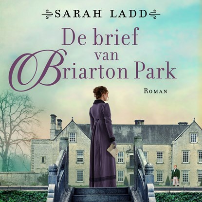 De brief van Briarton Park, Sarah Ladd - Luisterboek MP3 - 9789029732659