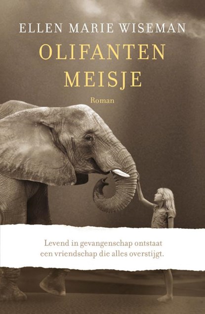 Olifantenmeisje, Ellen Marie Wiseman - Paperback - 9789029733816