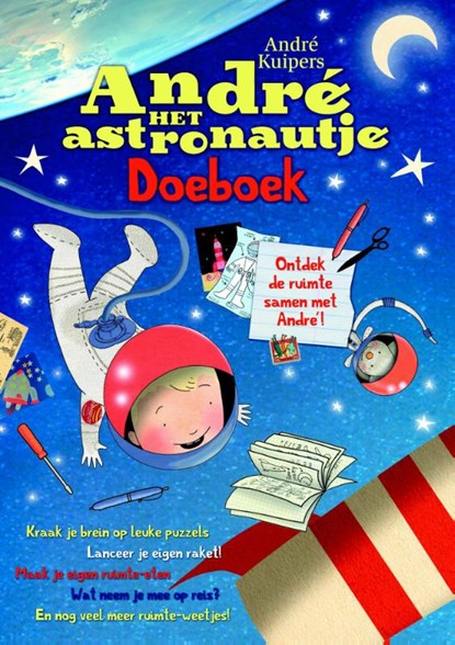 Andre 't Astronautje doeboek, André Kuipers & Nick Kivits ; Helen Conijn - Paperback - 9789030503002