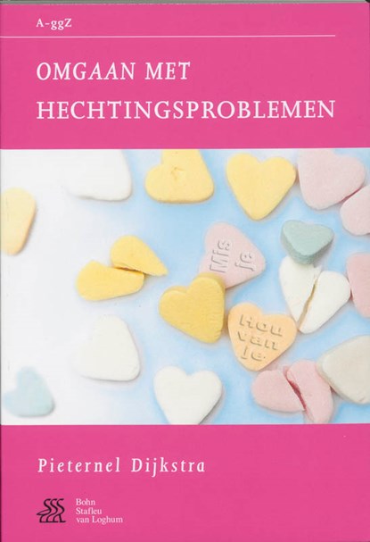 Omgaan met hechtingsproblemen, Pieternel Dijkstra - Paperback - 9789031346226
