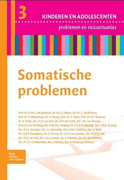 Somatische problemen, G.A. Bakker ; D.M.C.B. Zeben-  van der Aa ; J. Dewispelaere ; R. Vecht - van den Bergh ; M. van der Meulen-van Dijk ; Hanna Molenaar - Paperback - 9789031374793