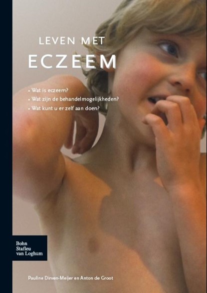 Leven met eczeem, P.E. Dirven-Meyer ; Anton  C. de Groot - Paperback - 9789031387168