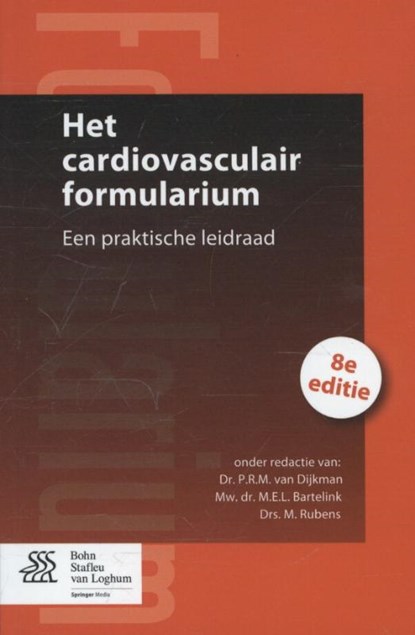 Het cardiovasculair formularium, P.R.M. van Dijkman ; M.E.L. Bartelink ; M. Rubens - Paperback - 9789031399840
