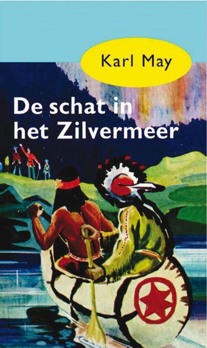De schat in het Zilvermeer, Karl May - Paperback - 9789031500079