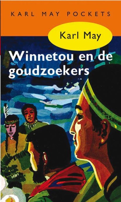 Winnetou en de goudzoekers, Karl May - Paperback - 9789031500086