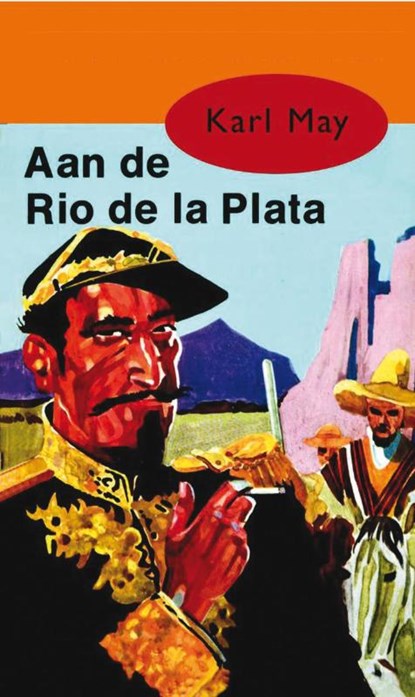 Aan de Rio de la Plata, Karl May - Paperback - 9789031500147