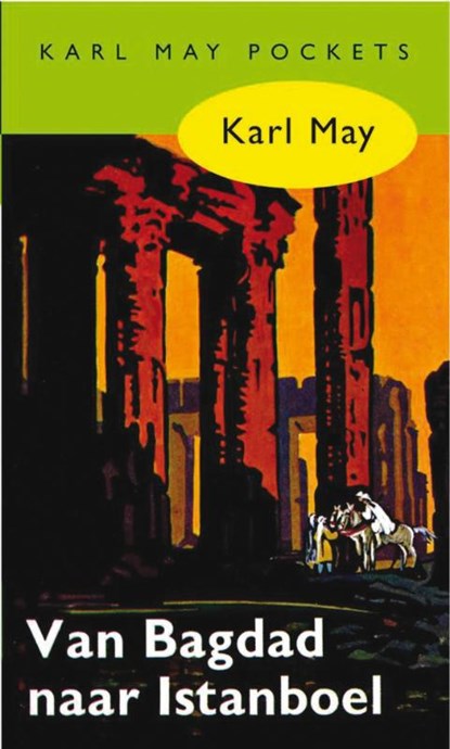 Van Bagdad naar Istanboel, Karl May - Paperback - 9789031500185