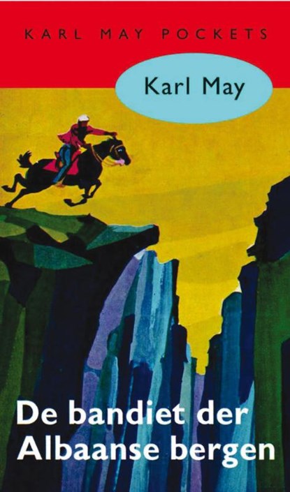 De bandiet der Albaanse bergen, Karl May - Paperback - 9789031500215