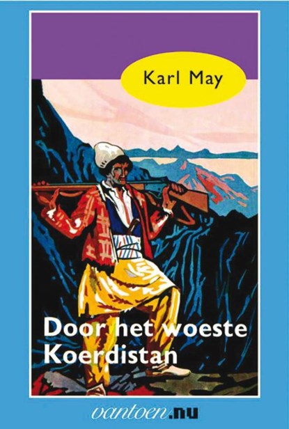 Vantoen.nu Door het woeste Koerdistan, Karl May - Paperback - 9789031500673