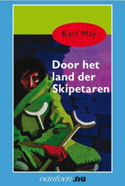 Door het land der Skipetaren, Karl May - Paperback - 9789031500703