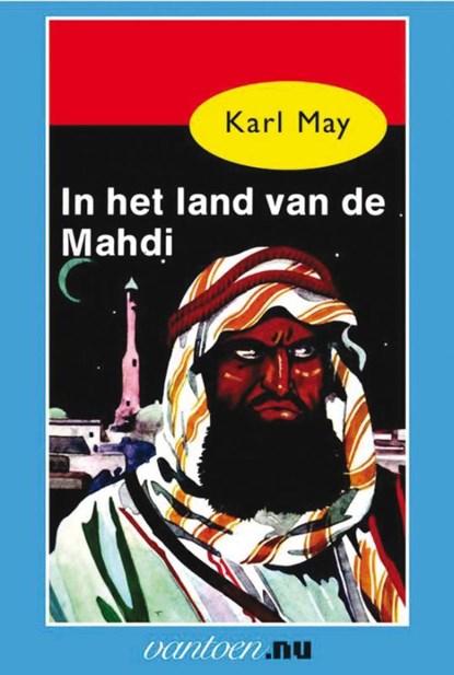 In het land van de Mahdi, Karl May - Paperback - 9789031500734