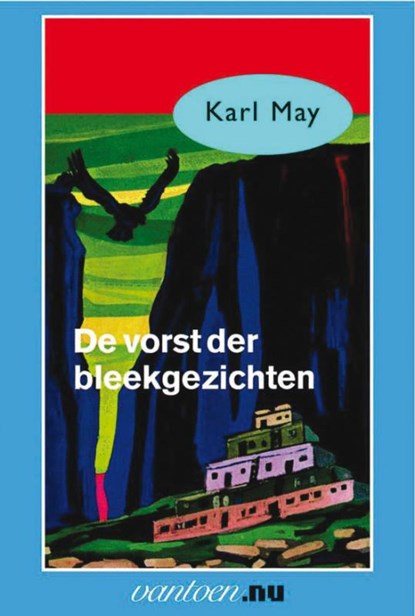 De vorst der bleekgezichten, Karl May - Paperback - 9789031500963