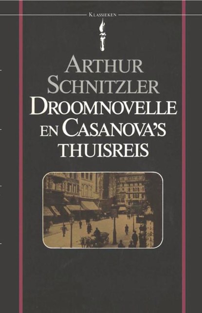Droomnovelle en Casanova's thuisreis, Arthur Schnitzler - Paperback - 9789031501069
