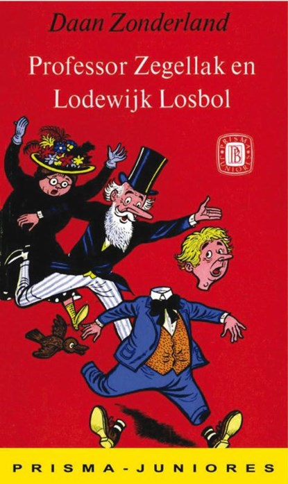 Professor Zegellak en Lodewijk Losbol, D. Zonderland - Paperback - 9789031501892