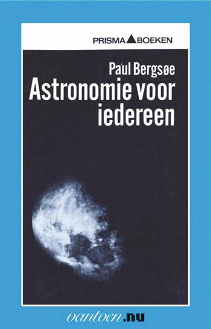 Astronomie voor iedereen, P. Bergsoe - Paperback - 9789031502288