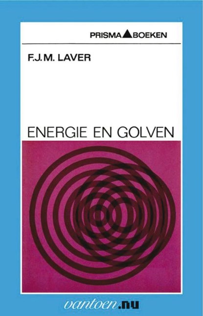 Energie en golven, F.J.M. Laver - Paperback - 9789031502318