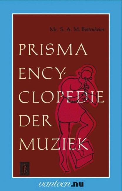 Prisma encyclopedie der muziek II, S.A.M. Bottenheim - Paperback - 9789031502479