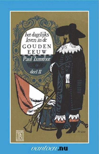Dagelijks leven in de gouden eeuw II, P. Zumthor - Paperback - 9789031502851