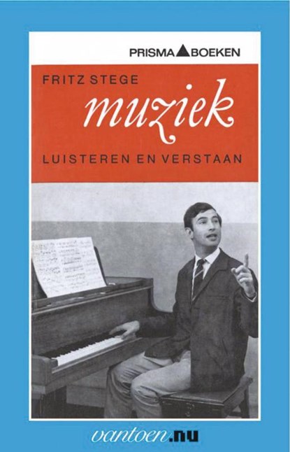 Muziek luisteren en verstaan, F. Stege - Paperback - 9789031503360