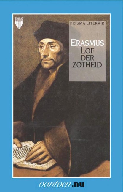 Lof der zotheid, D. Erasmus - Paperback - 9789031504282