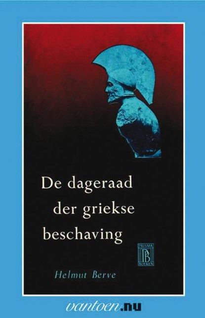 Dageraad der Griekse beschaving, BERVE, H. - Paperback - 9789031504381
