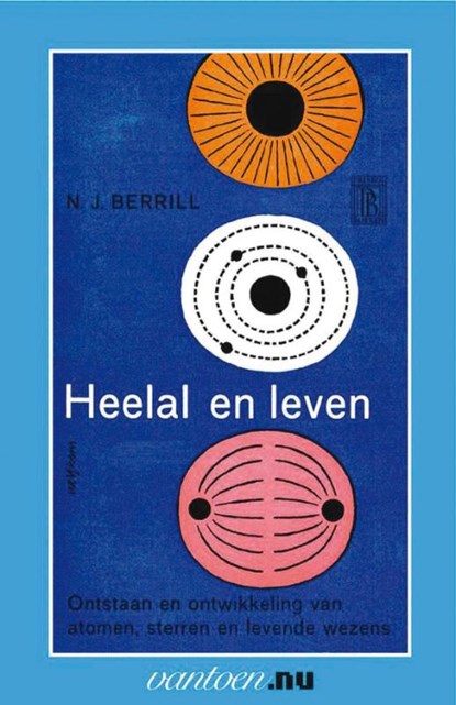 Heelal en leven, N.J. Berrill - Paperback - 9789031504633