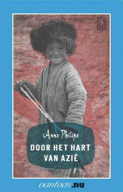 Door het hart van Azië, A. Philipe - Paperback - 9789031504800