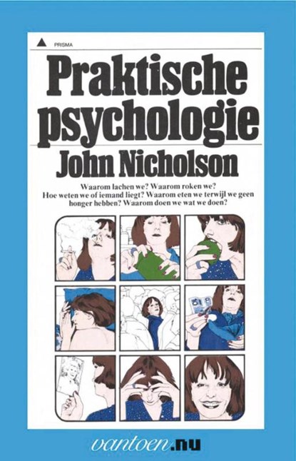 Praktische psychologie, J. Nicholson - Paperback - 9789031505111