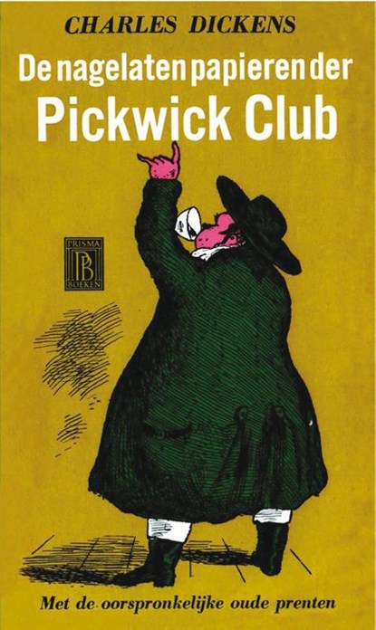 De nagelaten papieren der Pickwick Club, Charles Dickens - Paperback - 9789031505975