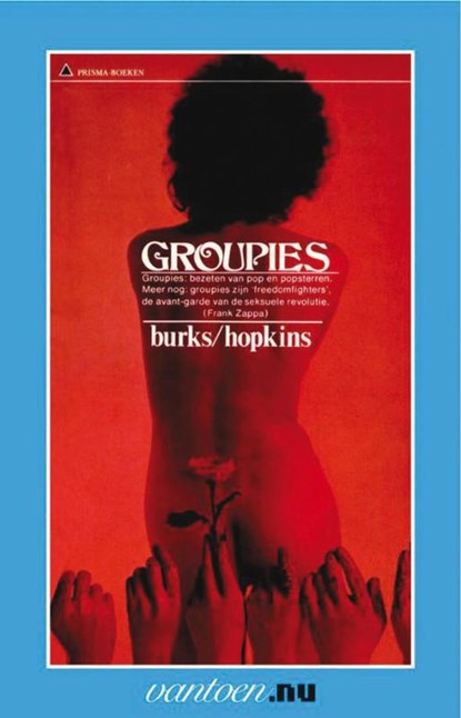 Groupies, J. Burks ; Jeffrey Hopkins - Paperback - 9789031506057