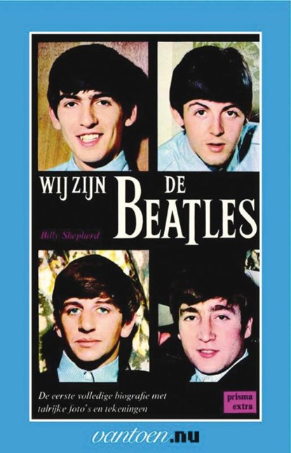 Wij zijn de Beatles, Billy Shepherd - Paperback - 9789031506576