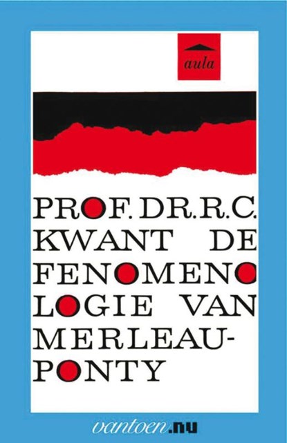 Fenomenologie van Merlaeu-Ponty, R.C. Prof. Dr. Kwant - Paperback - 9789031506873
