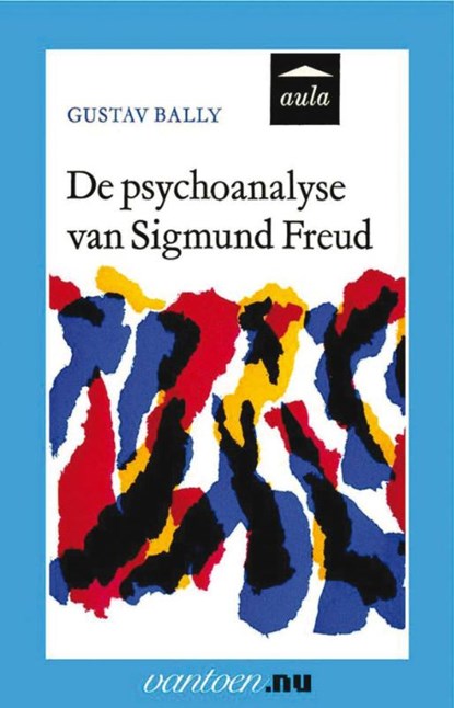 Psychoanalyse van Sigmund Freud, G. Bally - Paperback - 9789031506880