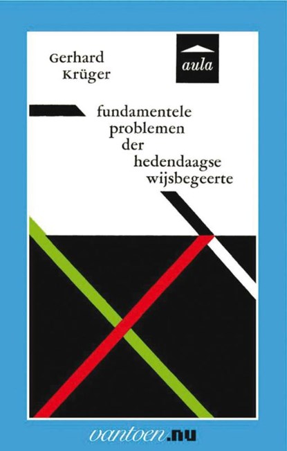 Fundamentele problemen der hedendaagse wijsbegeerte, G. Krüger - Paperback - 9789031507160