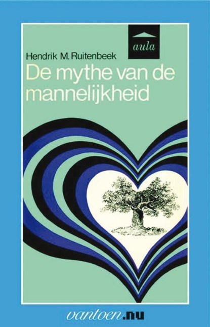 Mythe van de mannelijkheid, H.M. Ruitenbeek - Paperback - 9789031507436
