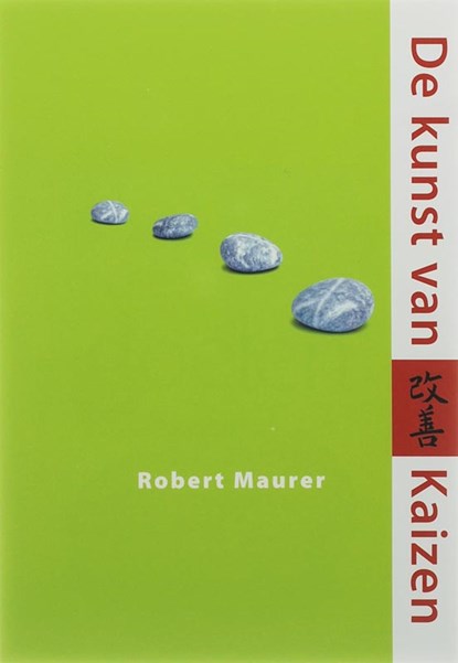 De kunst van Kaizen, Robert Maurer - Paperback - 9789032510688