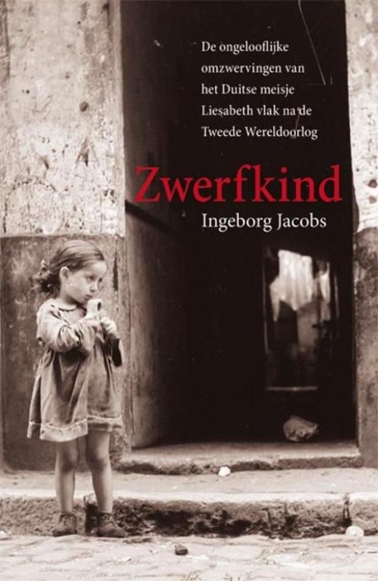 Zwerfkind, Ingeborg Jacobs - Ebook - 9789032513047