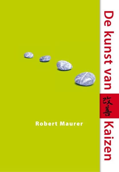 De kunst van Kaizen, Robert Maurer - Ebook - 9789032514051