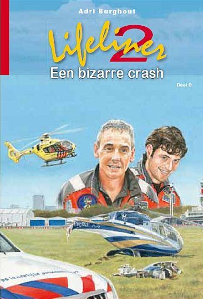 Een bizarre crash Lifeliner 2, Adri Burghout - Gebonden - 9789033612091