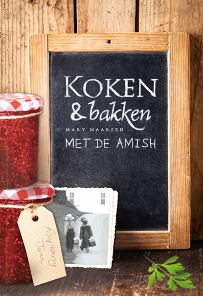 Koken en bakken met de Amish, Mary Maarsen - Ebook - 9789033617645