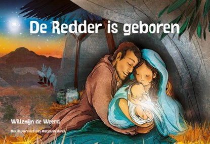 De Redder is geboren, Willemijn de Weerd - Gebonden - 9789033884207