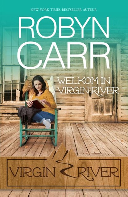 Welkom in Virgin River, Robyn Carr - Paperback - 9789034754578