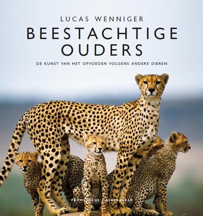 Beestachtige ouders, Lucas Wenniger - Paperback - 9789035139541