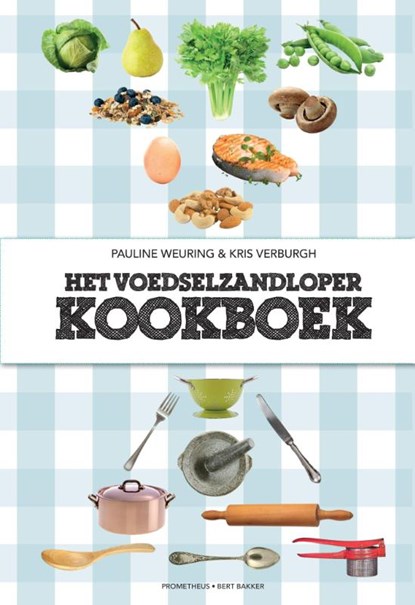 Het voedselzandloperkookboek, Kris Verburgh ; Pauline Weuring - Gebonden - 9789035141070