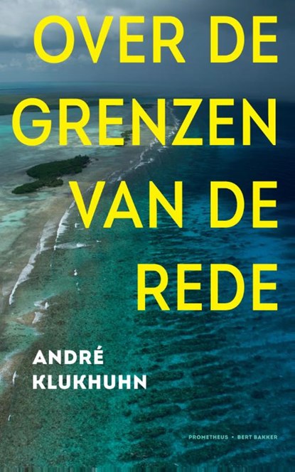 Over de grenzen van de rede, André Klukhuhn - Gebonden - 9789035141582