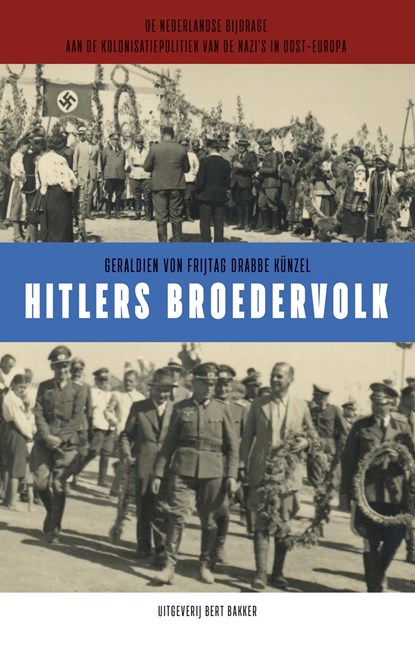 Hitlers broedervolk, Geraldien von Frijtag Drabbe Künzel - Ebook - 9789035143975