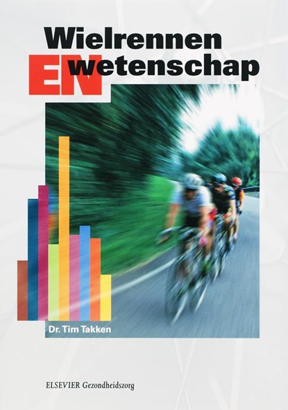 Wielrennen en wetenschap, Tim Takken - Ebook - 9789035237278