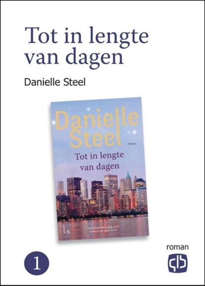 Tot in lengte van dagen, Danielle Steel - Gebonden - 9789036429696
