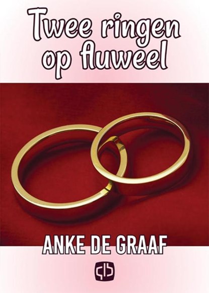 Twee ringen op fluweel, Anke de Graaf - Gebonden - 9789036430890